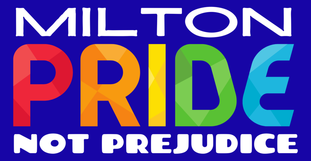 MILTON PRIDE WEEK 2023 The Milton Theatre