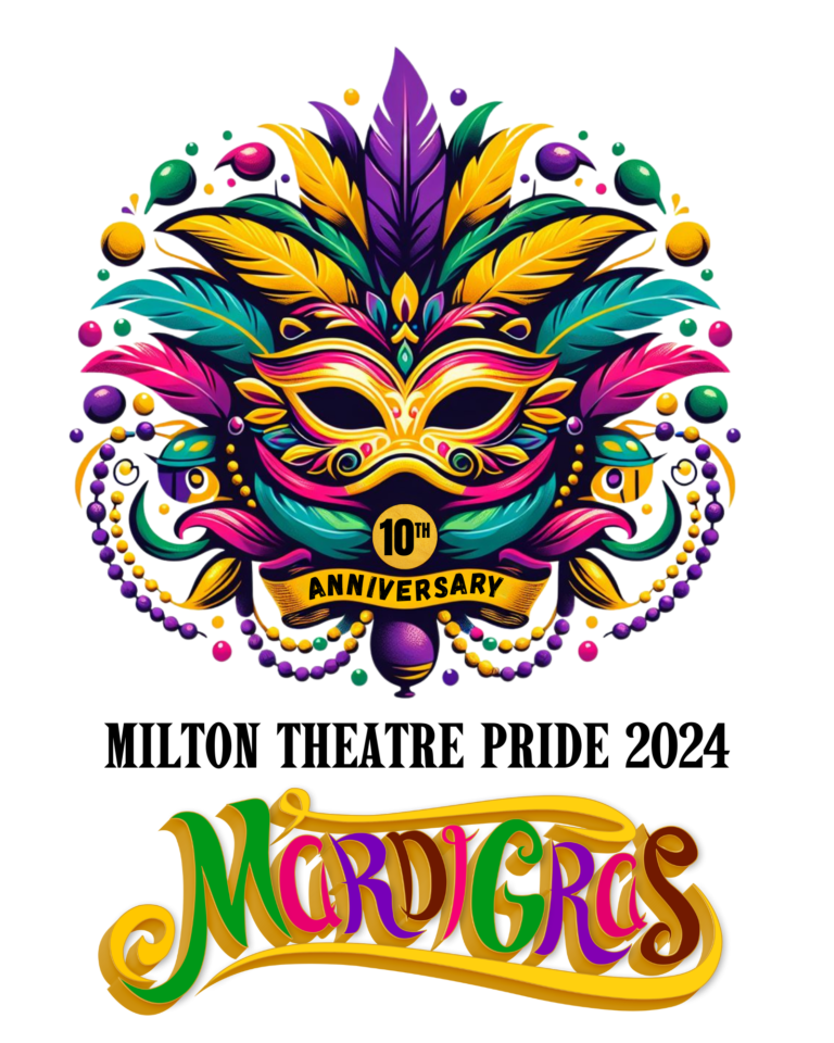 Pride Fest 2024 The Milton Theatre