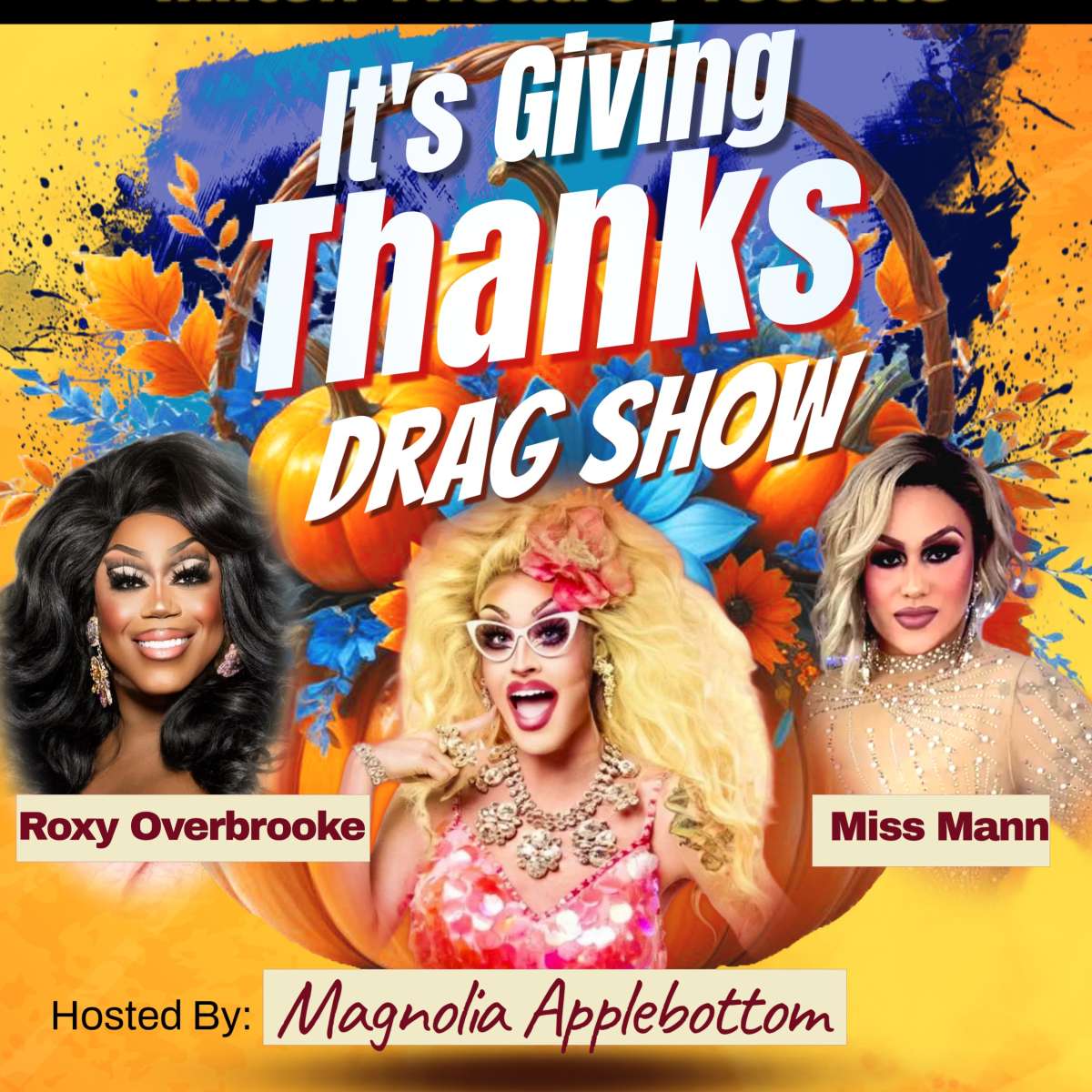 “Dragsgiving” – It’s Giving THANKS Drag Show