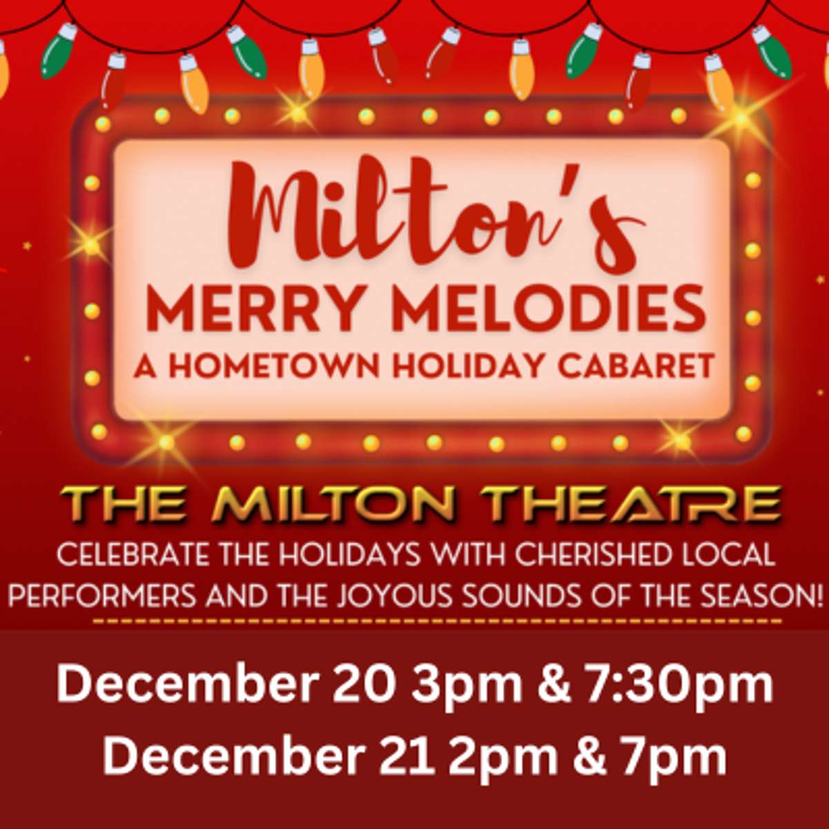 Milton’s Merry Melodies: A Hometown Holiday Cabaret – MATINEE