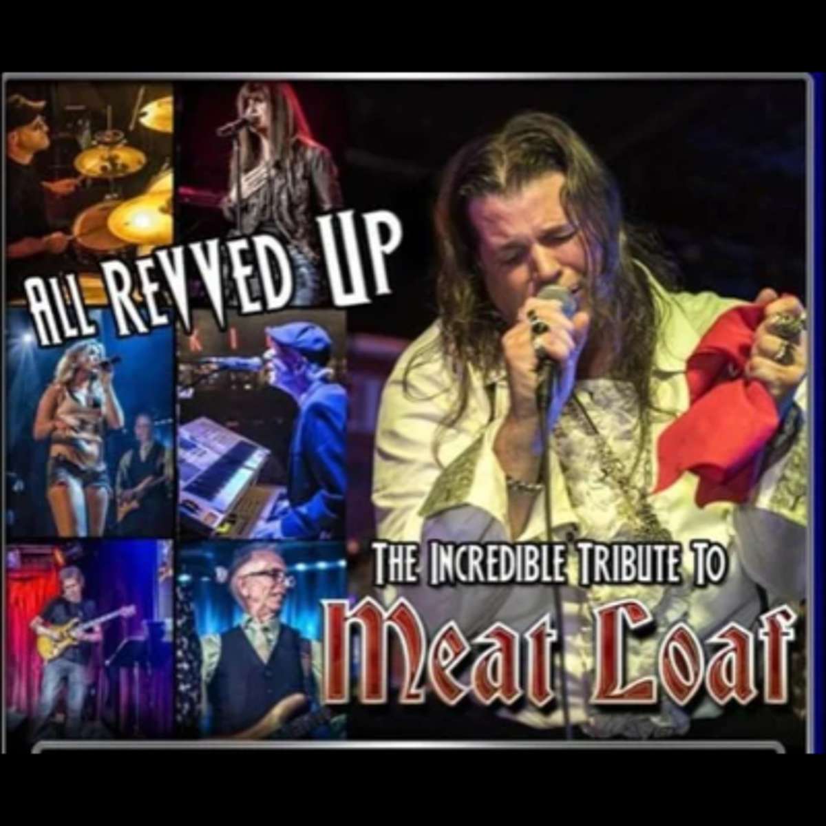 All Revved Up: Ultimate Meat Loaf Tribute